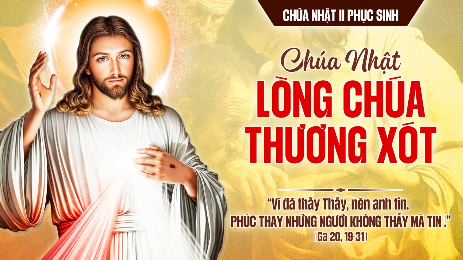 CHÚA NHẬT KÍNH LÒNG THƯƠNG XÓT CỦA THIÊN CHÚA