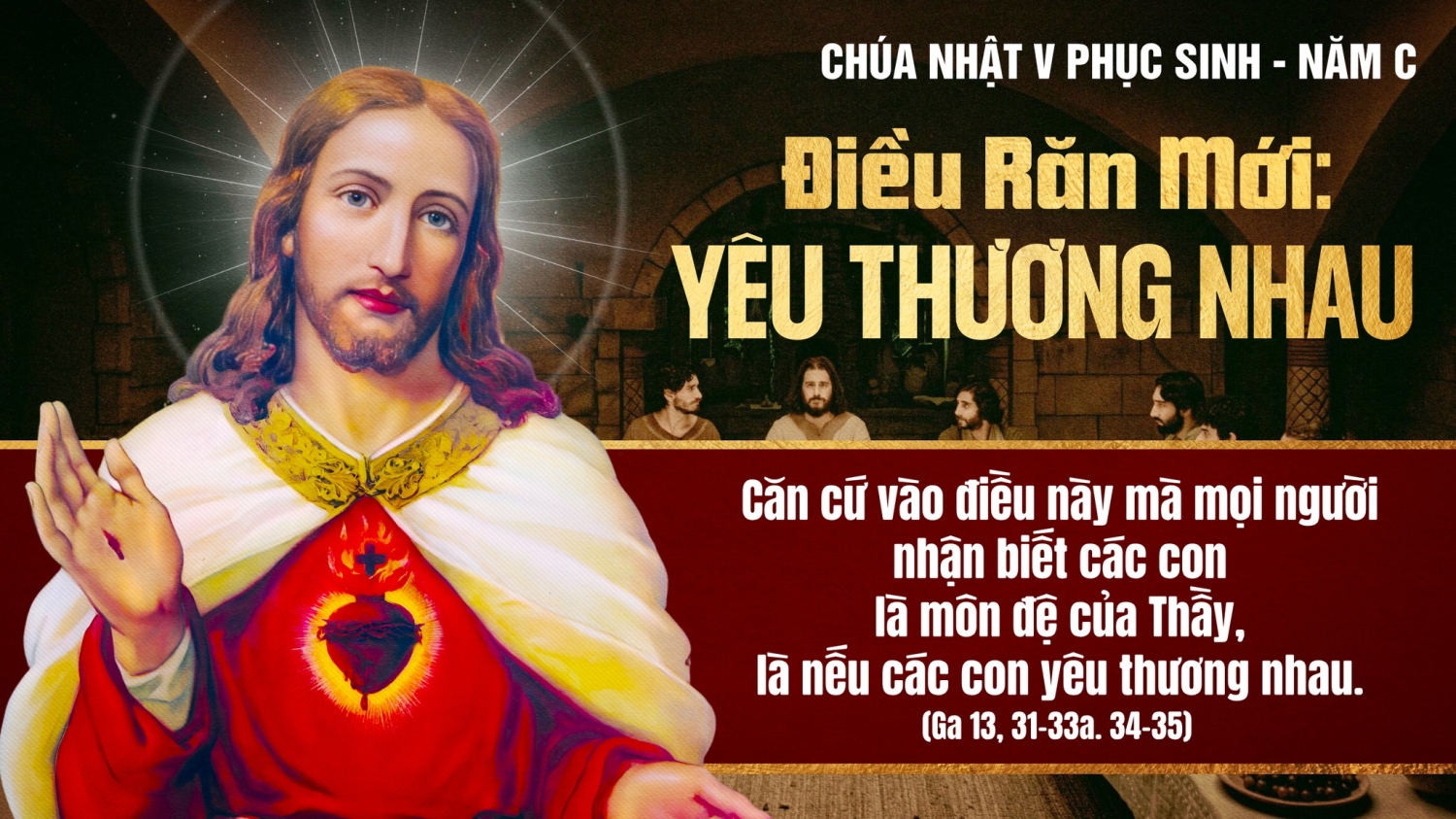 Chúa Nhật V Phục Sinh – Năm C