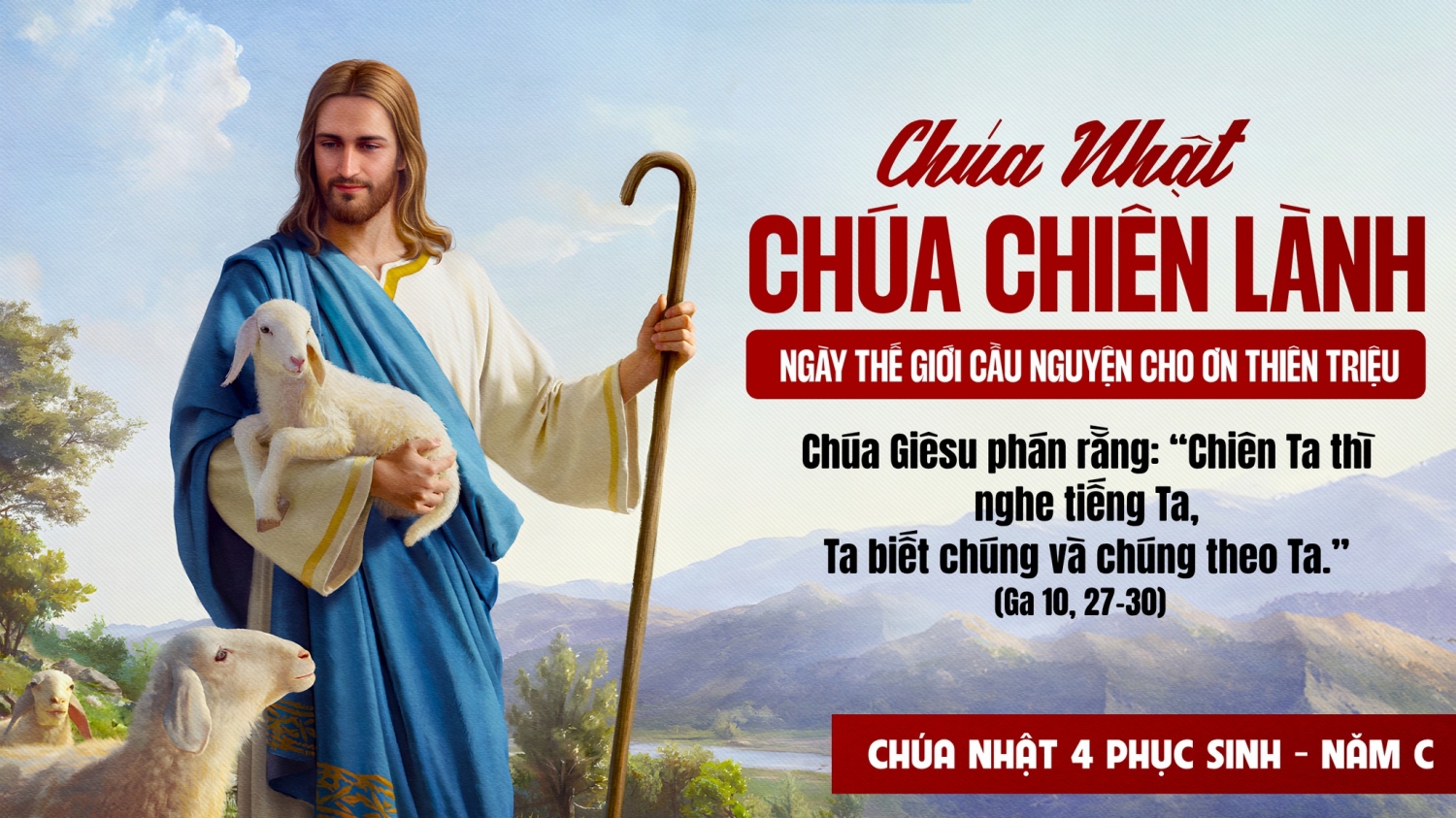 CN IV PS C – Chúa Nhật Chúa Chiên Lành